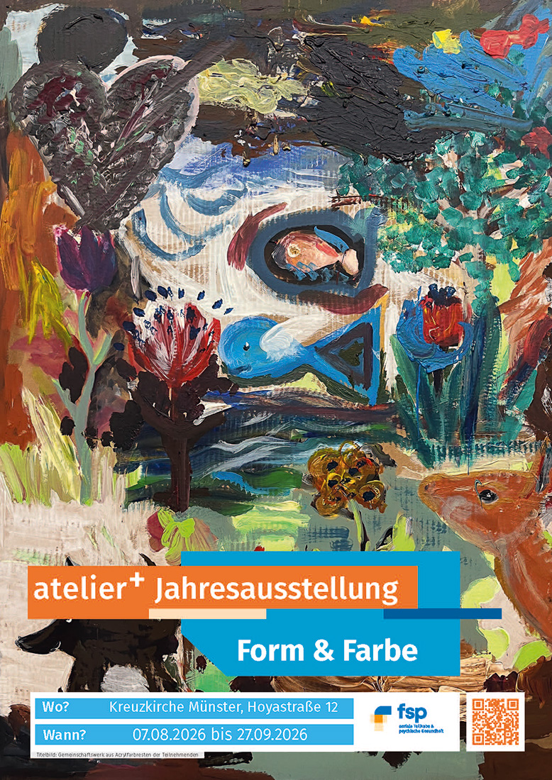 Plakat zur atelier+ Jahresausstellung „Form & Farbe“ mit einem farbenfrohen Gemeinschaftsgemälde aus Acrylresten der Teilnehmenden sowie Informationen zur Ausstellung in der Kreuzkirche Münster.